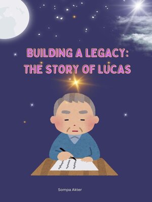 cover image of Kids Story Book- Building a Legacy